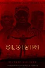 Watch Oloibiri 123movies