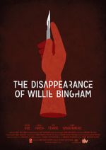 Watch The Disappearance of Willie Bingham 123movies