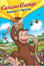 Watch Curious George Swings Into Spring 123movies