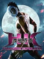 Watch HK: Forbidden Super Hero 123movies