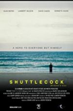 Watch Shuttlecock (Director\'s Cut) 123movies