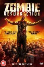 Watch Zombie Resurrection 123movies