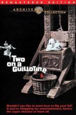 Watch Two on a Guillotine 123movies