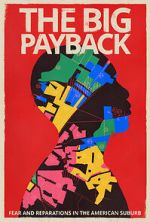 Watch The Big Payback 123movies