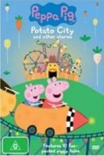 Watch Peppa Pig Potato City 123movies