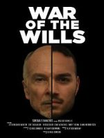 Watch War of the Wills 123movies
