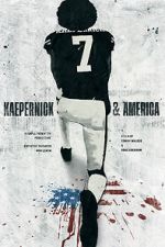 Watch Kaepernick & America 123movies