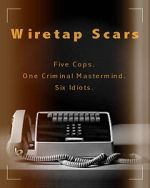 Watch Wiretap Scars (Short 2017) 123movies