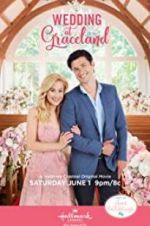 Watch Wedding at Graceland 123movies