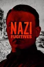 Watch Nazi Fugitives 123movies