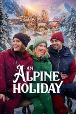 Watch An Alpine Holiday 123movies
