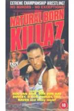 Watch ECW: Natural Born Killaz 123movies