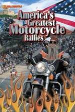Watch America's Greatest Motorcycle Rallies 123movies