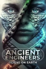 Watch Ancient Engineers: Aliens on Earth 123movies