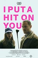Watch I Put a Hit on You 123movies