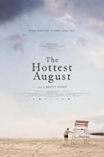 Watch The Hottest August 123movies