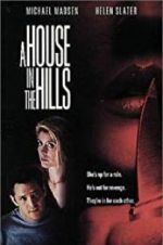 Watch A House in the Hills 123movies