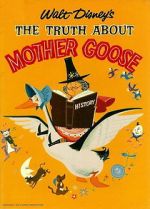 Watch The Truth About Mother Goose 123movies