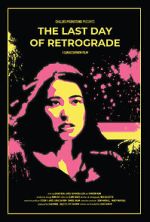 Watch The Last Day of Retrograde 123movies