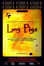 Watch Long Pigs 123movies