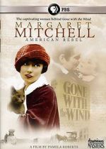 Watch Margaret Mitchell: American Rebel 123movies