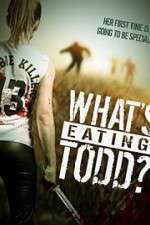 Watch Whats Eating Todd 123movies
