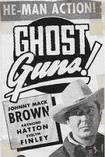 Watch Ghost Guns 123movies