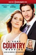 Watch A Very Country Wedding 123movies