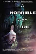 Watch A Horrible Way to Die 123movies