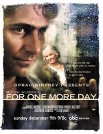 Watch Mitch Albom\'s For One More Day 123movies