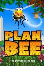Watch Plan Bee 123movies
