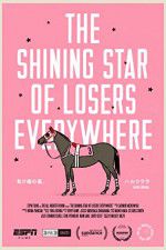 Watch The Shining Star of Losers Everywhere 123movies