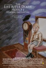 Watch The Life After Death Project 2: Personal Encounters 123movies