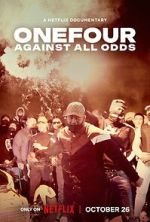 Watch OneFour: Against All Odds 123movies