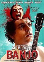 Watch My Bloody Banjo 123movies