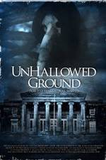 Watch Unhallowed Ground 123movies
