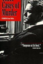 Watch Three Cases of Murder 123movies