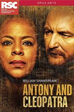 Watch RSC Live: Antony and Cleopatra 123movies