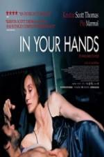 Watch In Your Hands 123movies