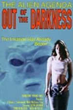 Watch Alien Agenda: Out of the Darkness 123movies