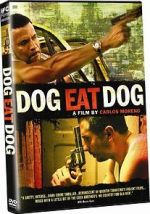 Watch Dog Eat Dog 123movies