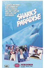Watch Shark\'s Paradise 123movies