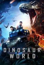 Watch Dinosaur World 123movies