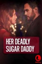 Watch Deadly Sugar Daddy 123movies