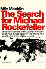 Watch The Search for Michael Rockefeller 123movies
