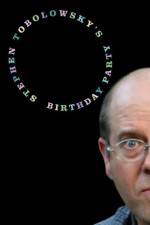 Watch Stephen Tobolowsky's Birthday Party 123movies
