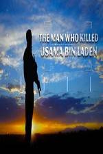 Watch The Man Who Killed Usama bin Laden 123movies