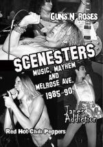 Watch Scenesters: Music, Mayhem and Melrose ave. 1985-1990 123movies