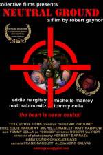 Watch Neutral Ground 123movies