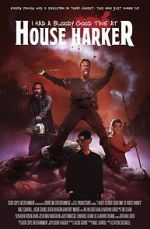 Watch I Had a Bloody Good Time at House Harker 123movies